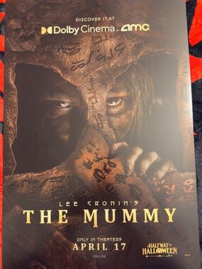 Lee Cronin’s THE MUMMY - 13 X 19 AMC DOLBY Limited Edition PROMO Poster- New